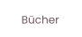 Bücher